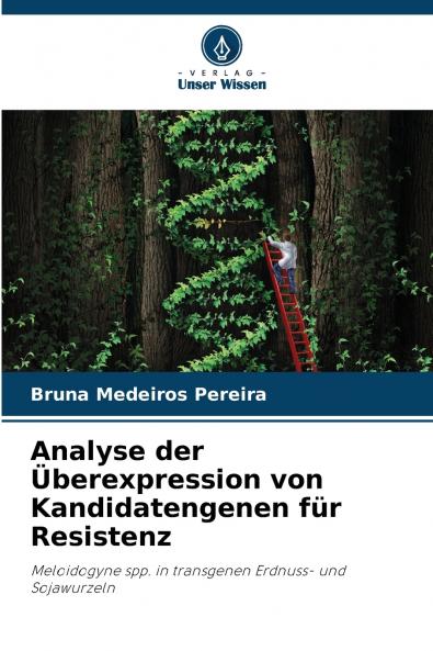 Analyse der Überexpression von Kandidatengenen für Resistenz