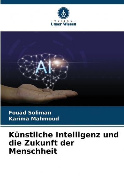 Künstliche Intelligenz und die Zukunft der Menschheit