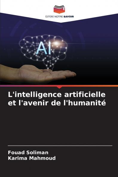 L'intelligence artificielle et l'avenir de l'humanité