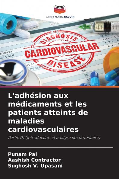 L'adhésion aux médicaments et les patients atteints de maladies cardiovasculaires