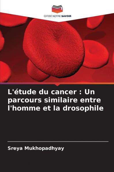 L'étude du cancer