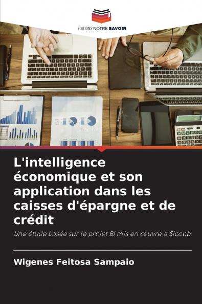 L'intelligence économique et son application dans les caisses d'épargne et de crédit