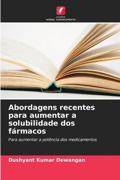 Abordagens recentes para aumentar a solubilidade dos fármacos