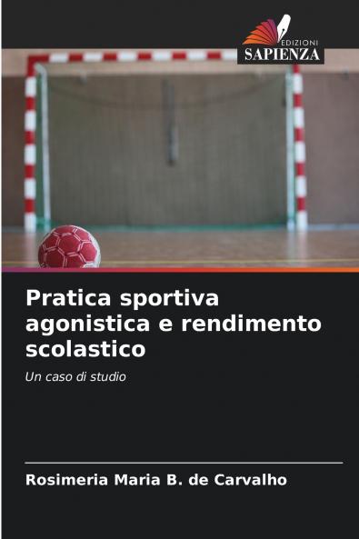 Pratica sportiva agonistica e rendimento scolastico