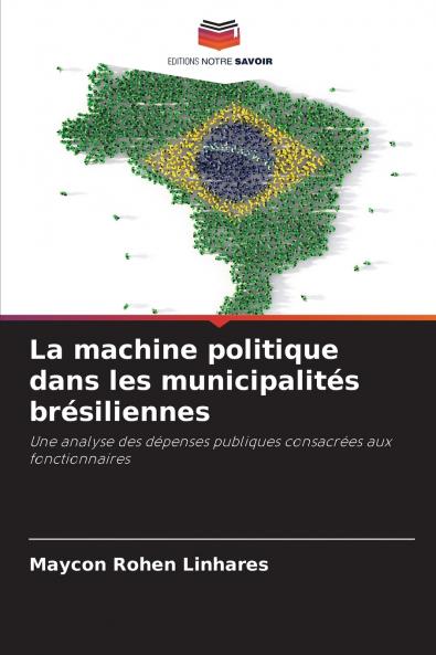 La machine politique dans les municipalités brésiliennes