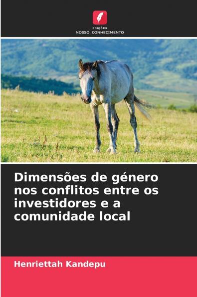 Dimensões de género nos conflitos entre os investidores e a comunidade local