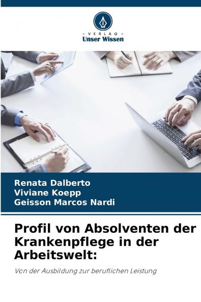 Profil von Absolventen der Krankenpflege in der Arbeitswelt