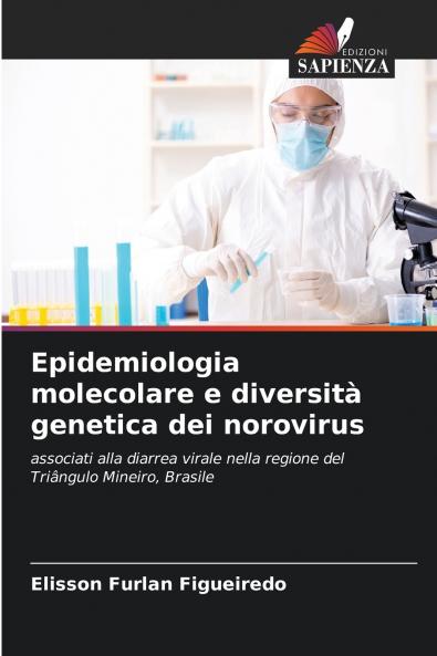 Epidemiologia molecolare e diversità genetica dei norovirus