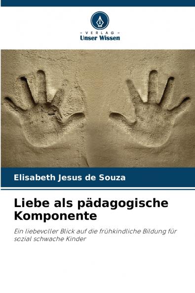 Liebe als pädagogische Komponente