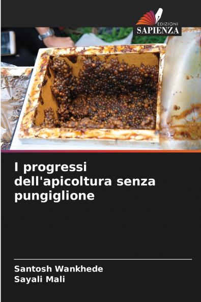 I progressi dell'apicoltura senza pungiglione