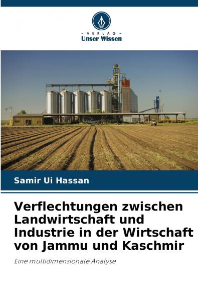 Verflechtungen zwischen Landwirtschaft und Industrie in der Wirtschaft von Jammu und Kaschmir