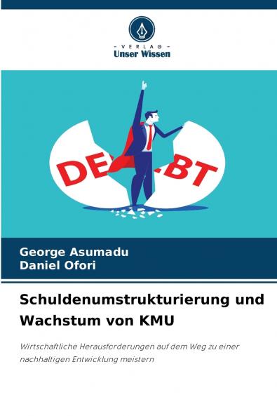 Schuldenumstrukturierung und Wachstum von KMU