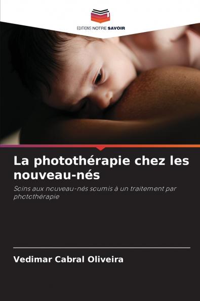 La photothérapie chez les nouveau-nés