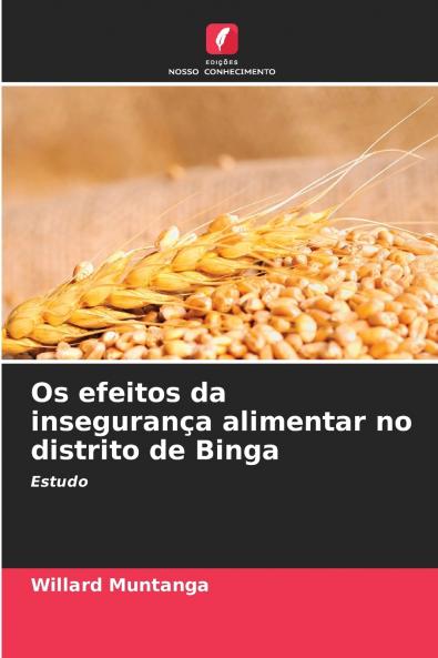Os efeitos da insegurança alimentar no distrito de Binga
