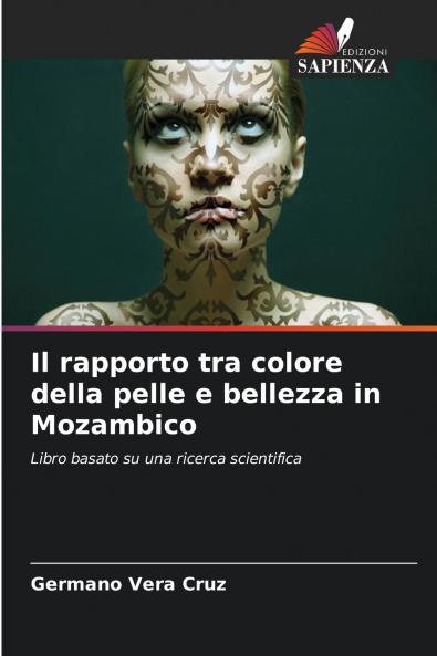 Il rapporto tra colore della pelle e bellezza in Mozambico