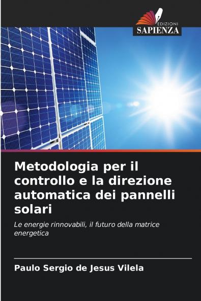 Metodologia per il controllo e la direzione automatica dei pannelli solari