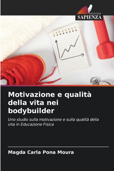 Motivazione e qualità della vita nei bodybuilder