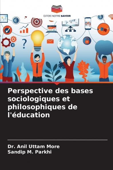Perspective des bases sociologiques et philosophiques de l'éducation