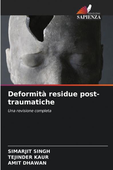 Deformità residue post-traumatiche