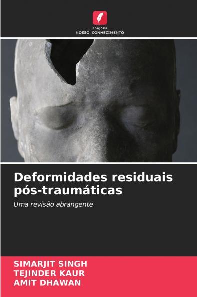 Deformidades residuais pós-traumáticas