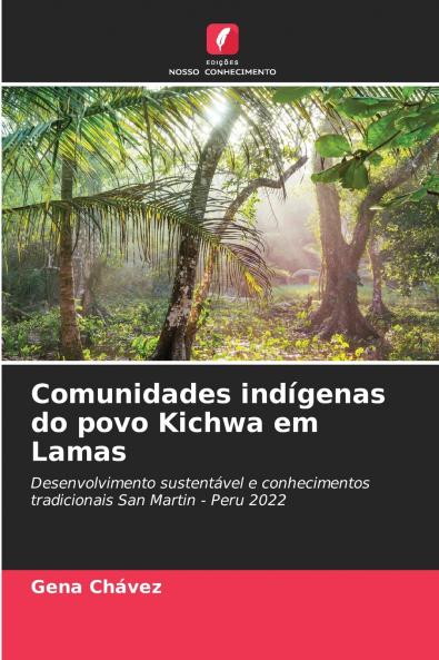 Comunidades indígenas do povo Kichwa em Lamas
