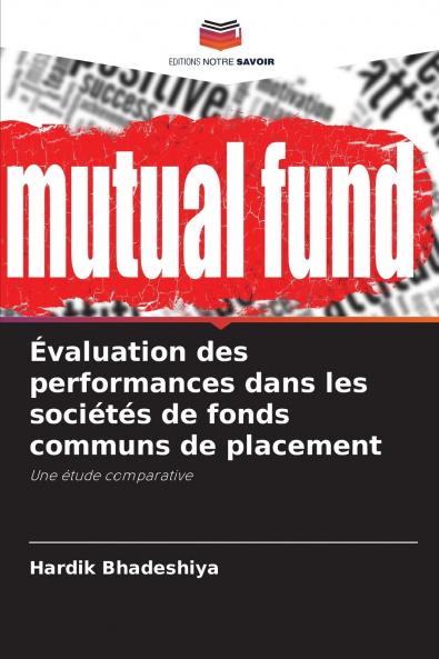 Évaluation des performances dans les sociétés de fonds communs de placement
