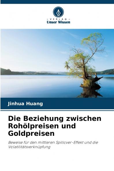 Die Beziehung zwischen Rohölpreisen und Goldpreisen