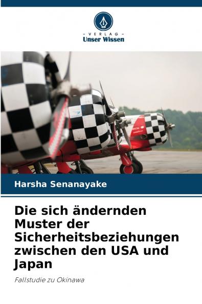 Die sich ändernden Muster der Sicherheitsbeziehungen zwischen den USA und Japan