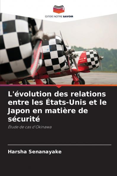 L'évolution des relations entre les États-Unis et le Japon en matière de sécurité