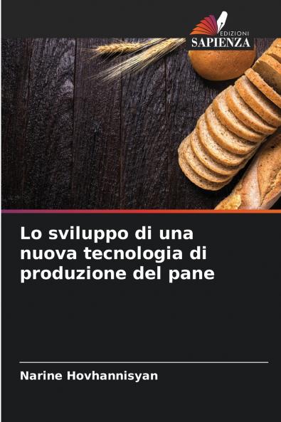 Lo sviluppo di una nuova tecnologia di produzione del pane