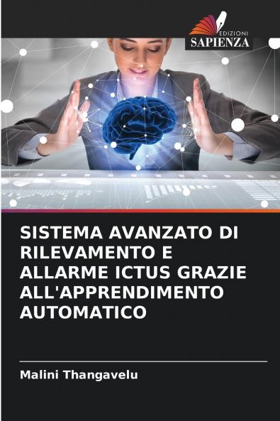 SISTEMA AVANZATO DI RILEVAMENTO E ALLARME ICTUS GRAZIE ALL'APPRENDIMENTO AUTOMATICO