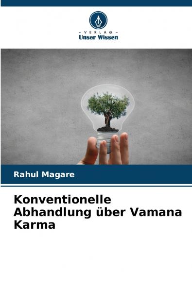 Konventionelle Abhandlung über Vamana Karma