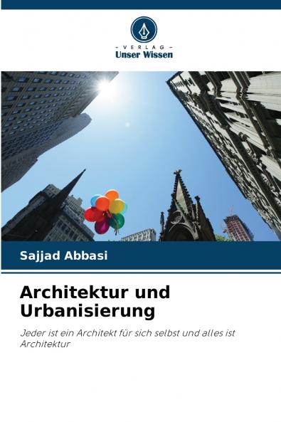 Architektur und Urbanisierung