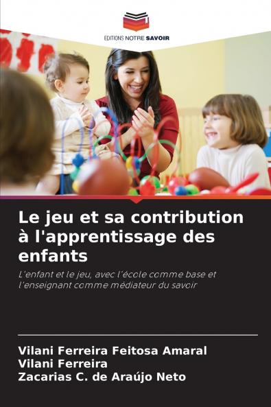 Le jeu et sa contribution à l'apprentissage des enfants