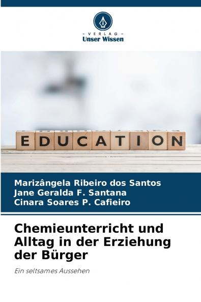 Chemieunterricht und Alltag in der Erziehung der Bürger