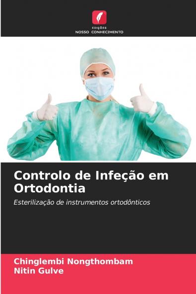 Controlo de Infeção em Ortodontia