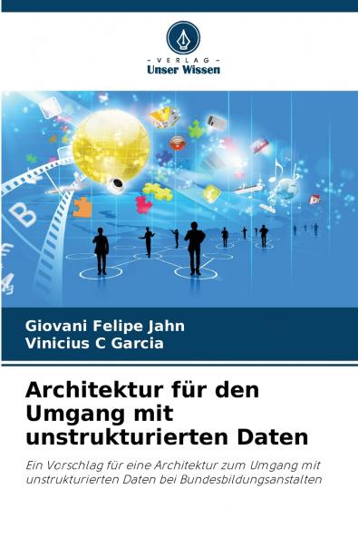 Architektur für den Umgang mit unstrukturierten Daten