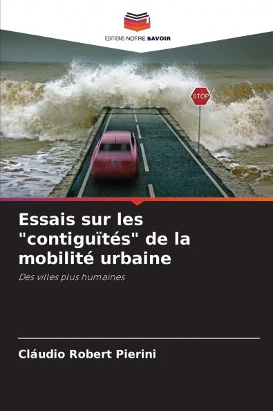 Essais sur les contiguïtés de la mobilité urbaine