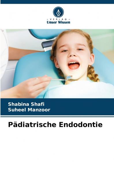 Pädiatrische Endodontie