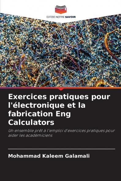 Exercices pratiques pour l'électronique et la fabrication Eng Calculators