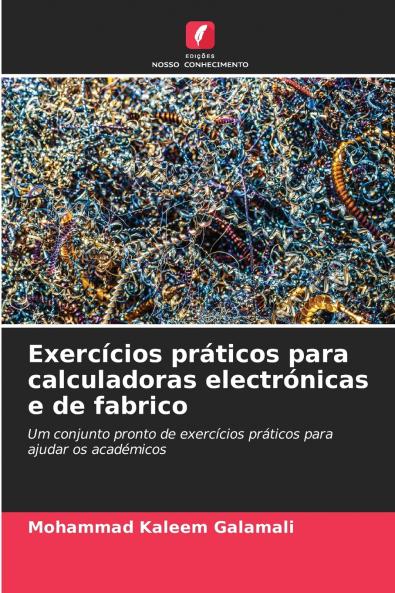 Exercícios práticos para calculadoras electrónicas e de fabrico