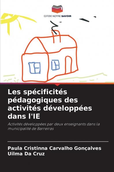 Les spécificités pédagogiques des activités développées dans l'IE