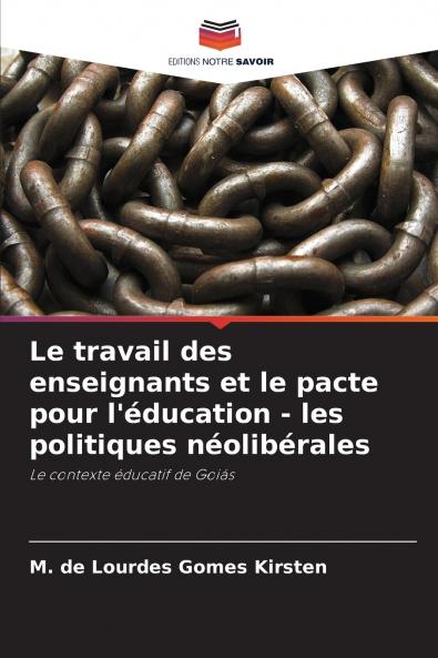 Le travail des enseignants et le pacte pour l'éducation - les politiques néolibérales