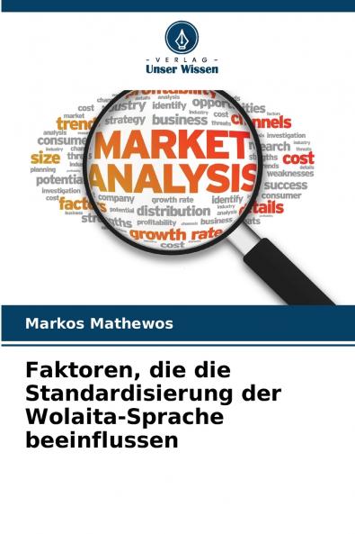 Faktoren die die Standardisierung der Wolaita-Sprache beeinflussen