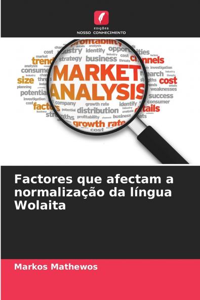 Factores que afectam a normalização da língua Wolaita