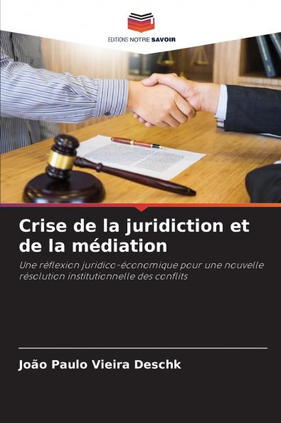 Crise de la juridiction et de la médiation