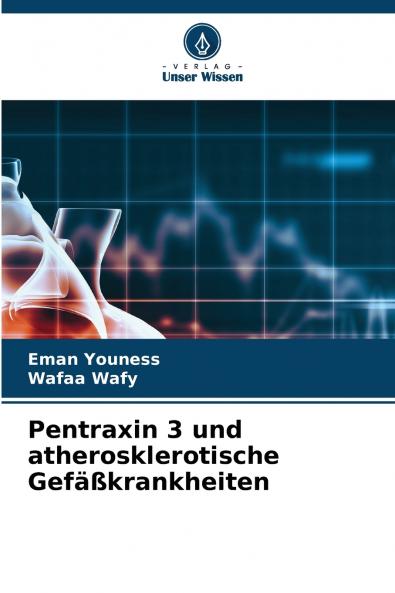 Pentraxin 3 und atherosklerotische Gefäßkrankheiten
