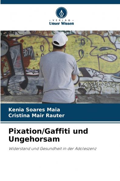 Pixation/Gaffiti und Ungehorsam