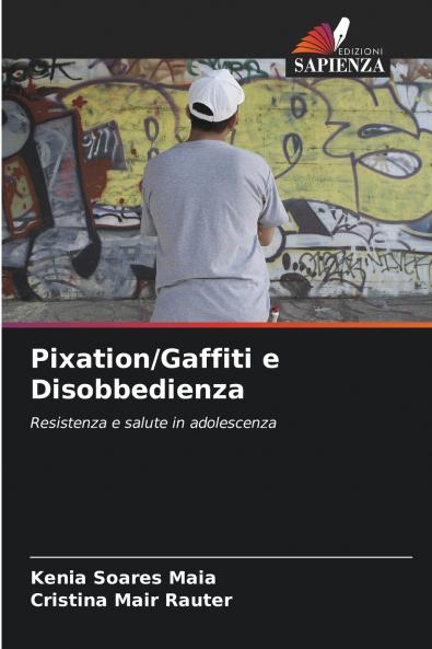 Pixation/Gaffiti e Disobbedienza