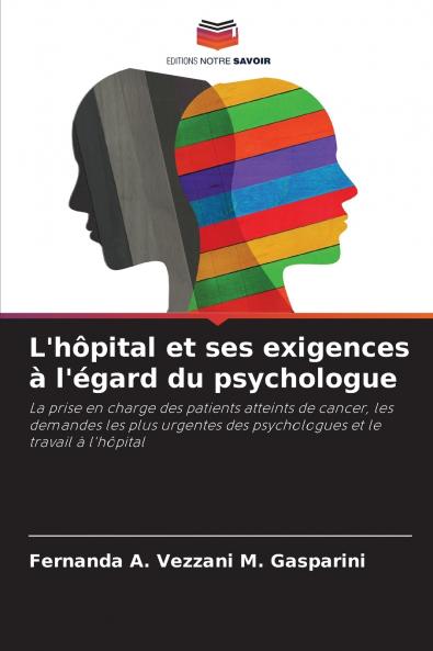 L'hôpital et ses exigences à l'égard du psychologue